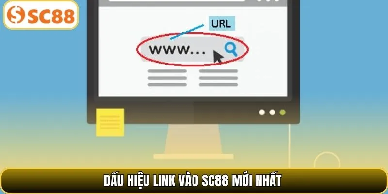 Dấu hiệu link vào SC88 mới nhất