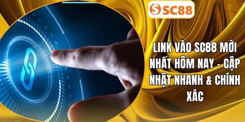 Link vào SC88 mới nhất